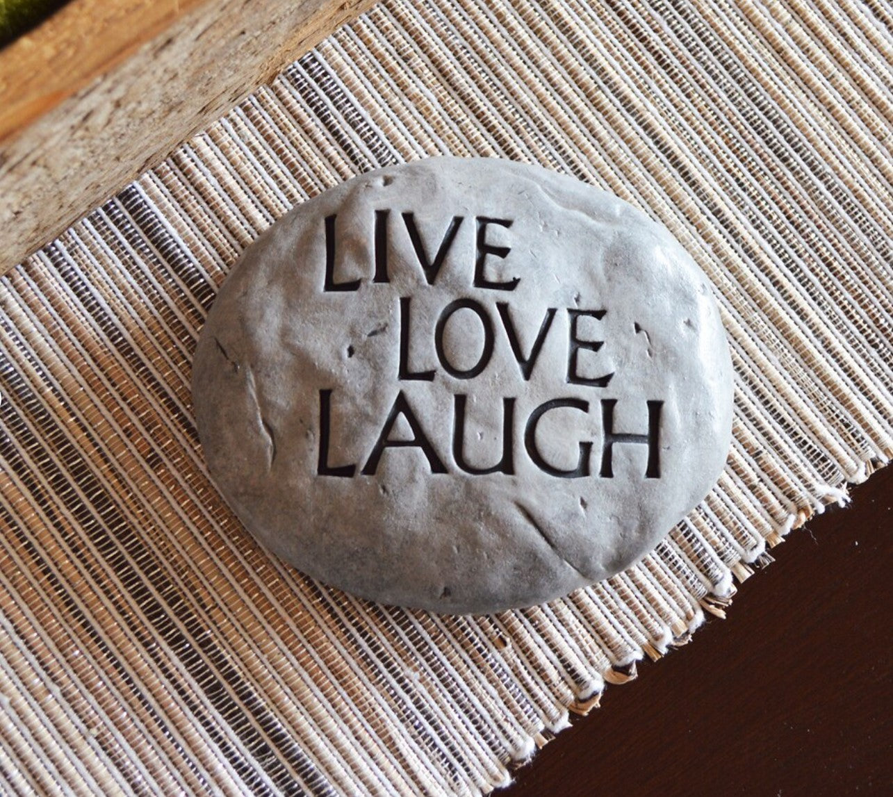 LIVE LOVE LAUGH Stone