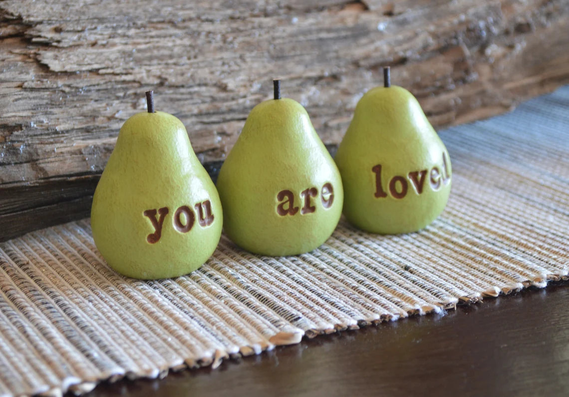 3 rustic green you are loved pears / FREE SHIPPING