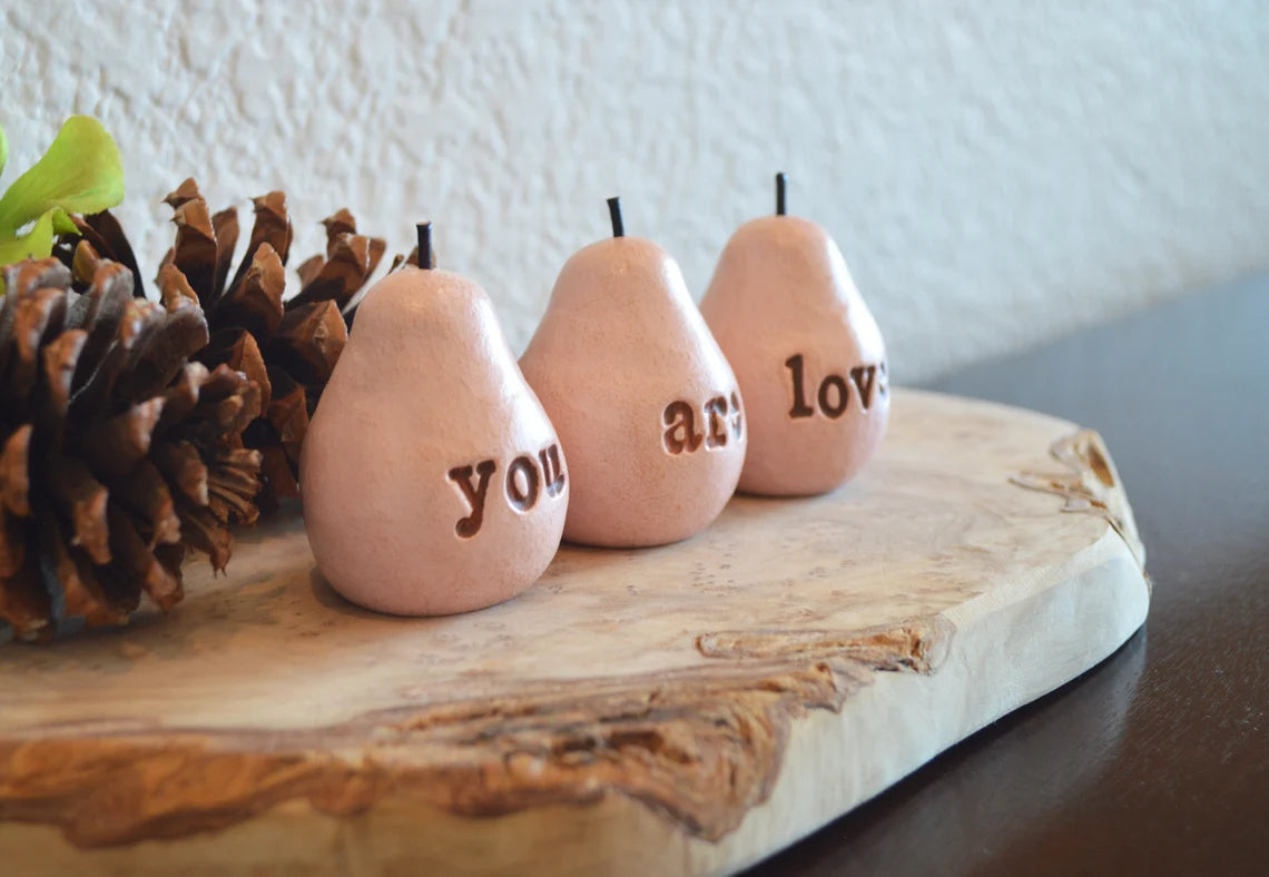 Rustic pink you are loved pears / FREE SHIPPING